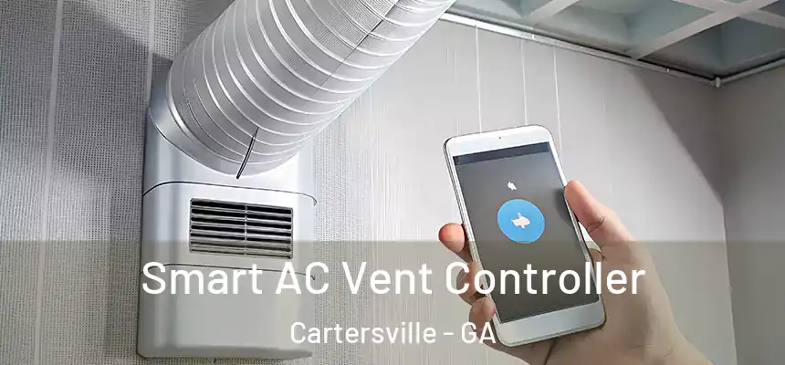  Smart AC Vent Controller Cartersville - GA